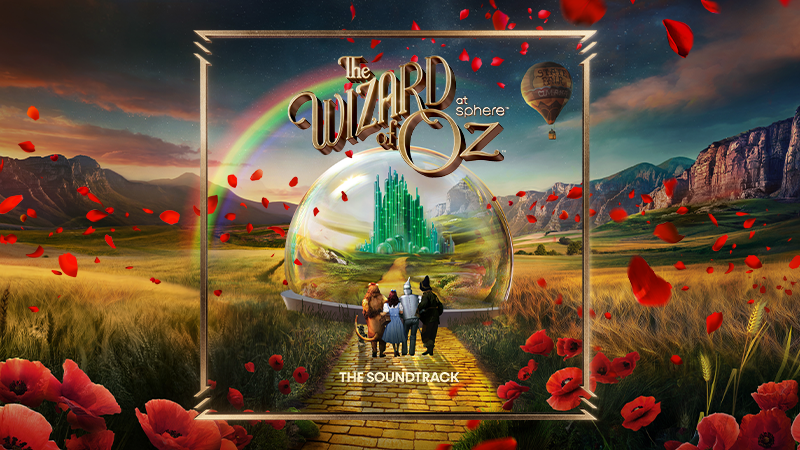 The Wizard of Oz at Sphere | A Fully Immersive Journey to Oz